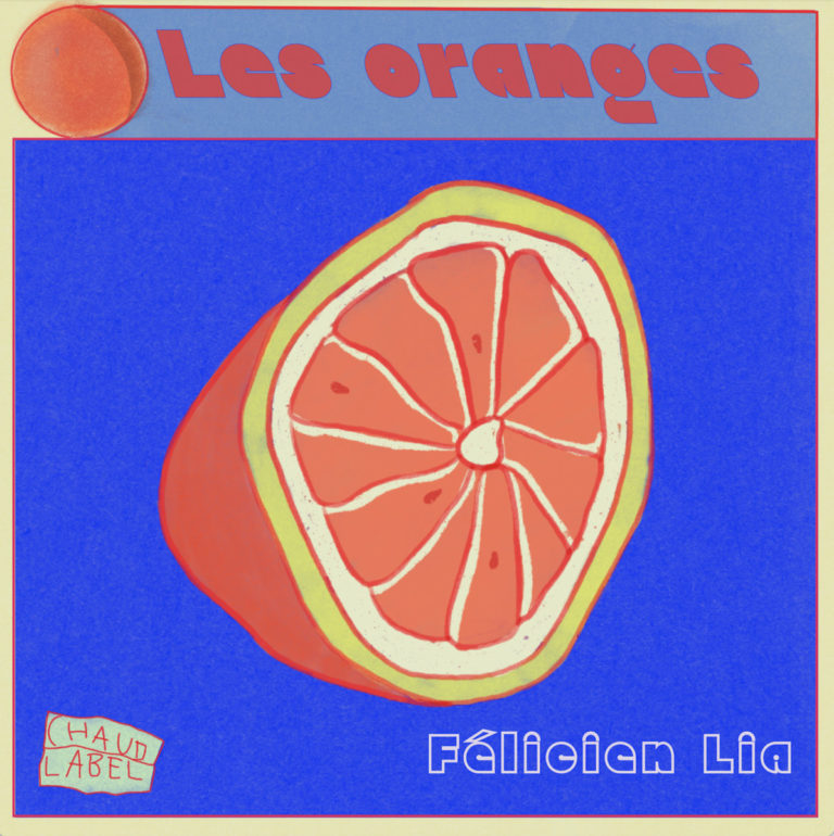 Couverture du single de Félicien Lia – Les oranges – 2025