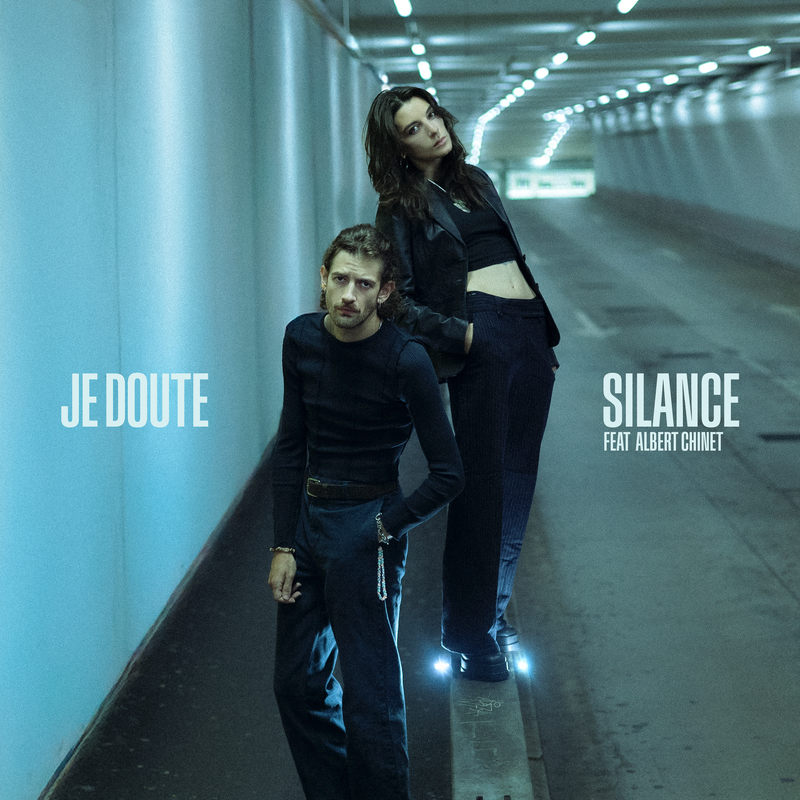 Silance & Albert Chinet – Single: Je doute – 2025